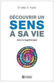 Livre découvrir un sens à sa vie